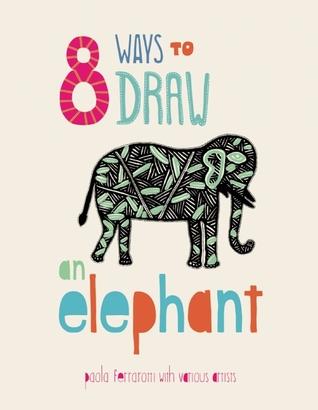 8 Ways to Draw an Elephant - Kool Skool The Bookstore