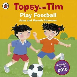 Topsy And Tim Play Football - Paperback