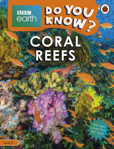 BBC Earth Do You Know? Level 2 – Coral Reefs - Paperback