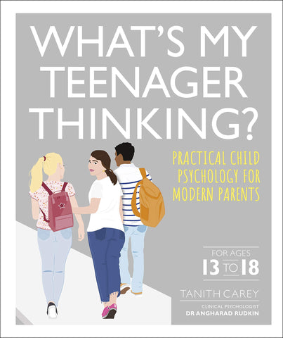 What's My Teenager Thinking?: Practical child psychology for modern parents - Paperback