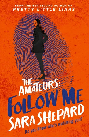 The Amateurs #2 : Follow Me - Paperback