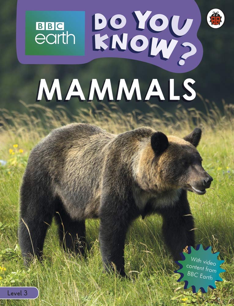 BBC Earth Do You Know? Level 3 –  Mammals - Paperback