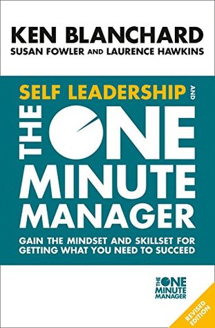 Self Leadership and the One Minute Manager - Paperback