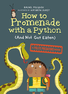 How to Promenade with a Python - Hardback