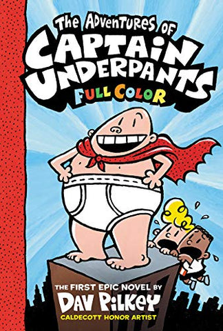 The Adventures of Captain Underpants Now In Full Color -Paperback