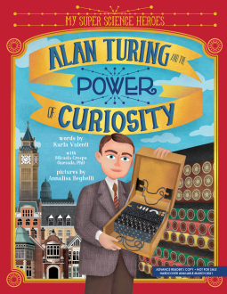 Alan Turing and the Power of Curiosity - Hardback