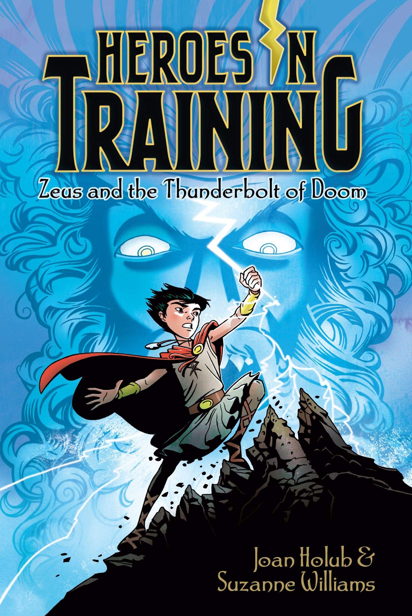 Heroes in Training #1 : Zeus and the Thunderbolt of Doom - Paperback