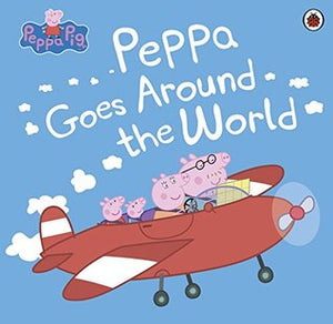 Peppa Pig : Peppa Goes Around the World - Kool Skool The Bookstore