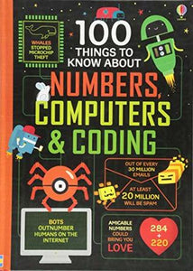 100 Things To Know About Numbers, Computers & Coding - Kool Skool The Bookstore