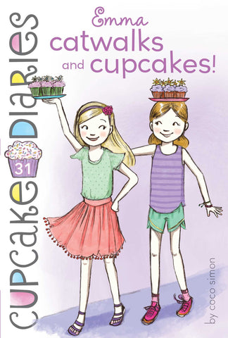 Cupcake Diaries # 31 : Emma Catwalks and Cupcakes! - Paperback