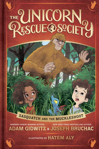 The Unicorn Rescue Society #3 : The Sasquatch and the Muckelshoot - Hardback