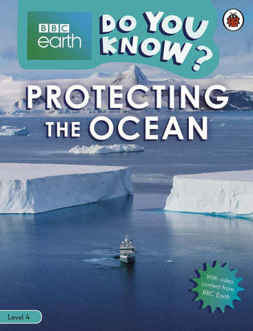 BBC Earth Do You Know? Level 4 –  Looking After the Ocean - Paperback