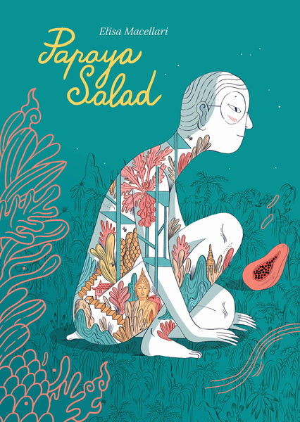 Papaya Salad Hardcover
