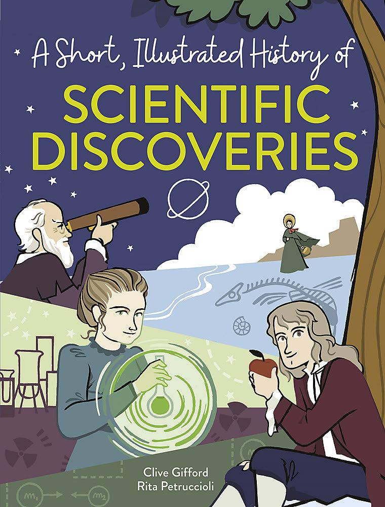 A Short, Illustrated History of... Scientific Discoveries - Paperback