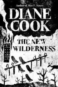 The New Wilderness - Paperback