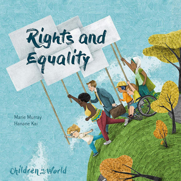 Children in Our World: Rights and Equality - Hardback