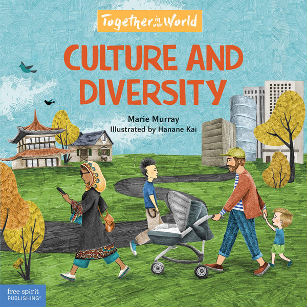 Together in our World : Children in Our World: Culture and Diversity - Paperback