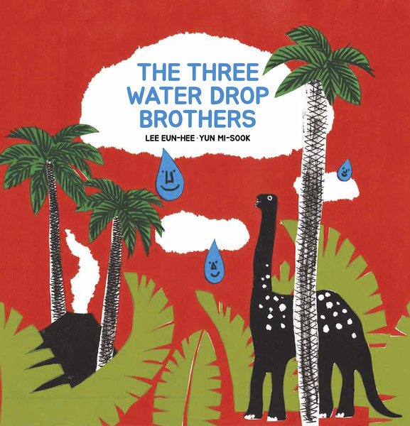 Three Water Drop Brothers - Hardback