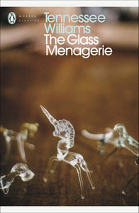 Modern Classic : The Glass Menagerie - Paperback