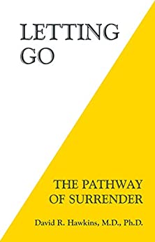 Letting Go: The Pathway of Surrender - Paperback