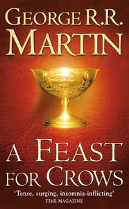 A Song of Ice and Fire #4 : A Feast for Crows - Paperback