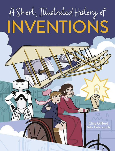 A Short, Illustrated History of… Inventions - Paperback