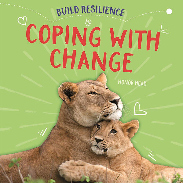 Build Resilience: Coping with Change  - Paperback