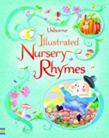 Usborne Illustrated Nursery Rhymes  - Paperback