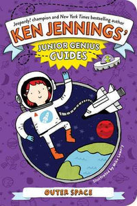 Ken Jennings' Junior Genius Guides # 4 : Outer Space - Paperback