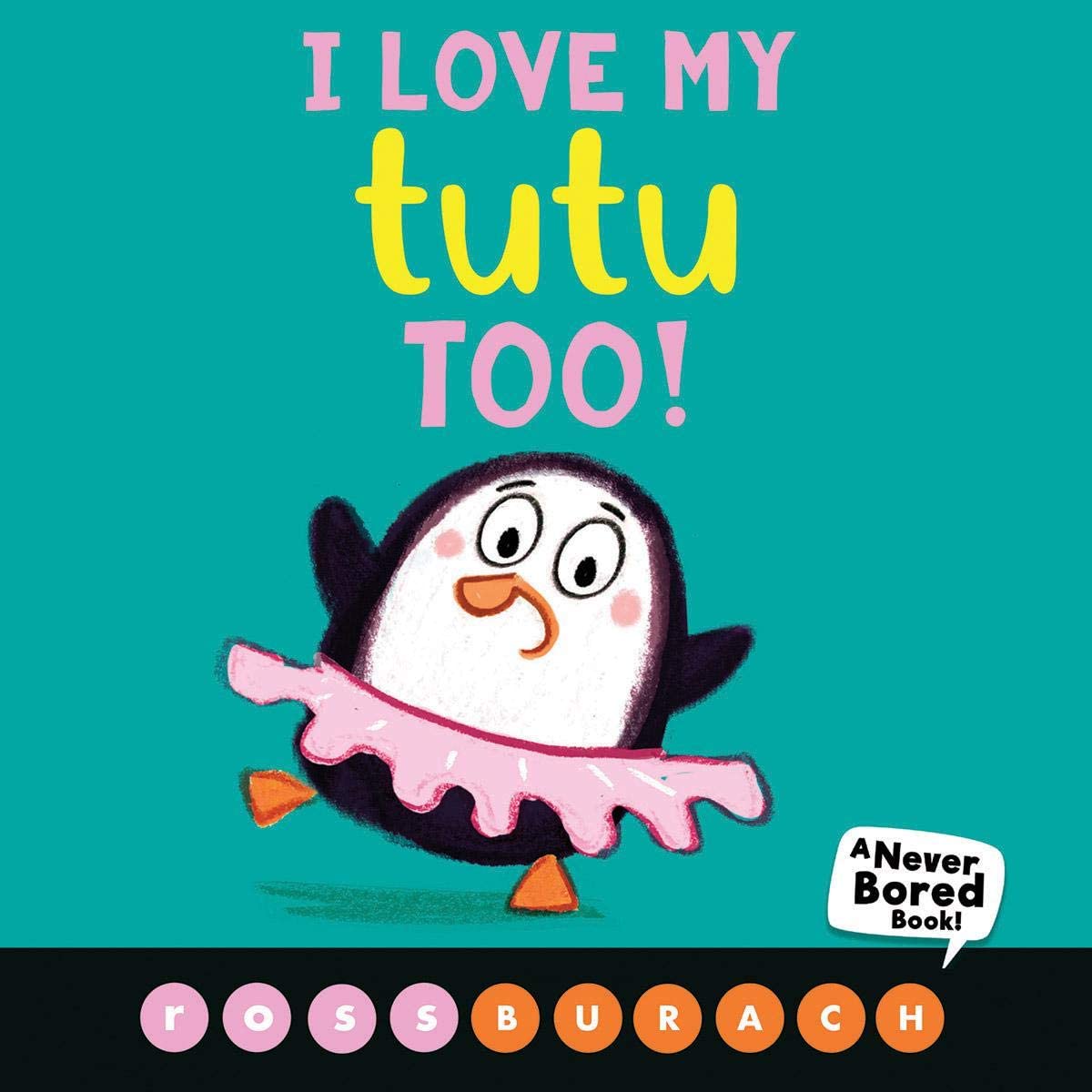 I Love My Tutu Too! - Board Book