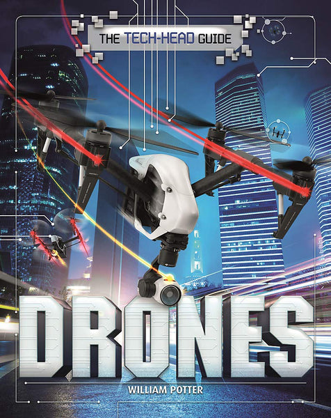 The Tech-Head Guide: Drones - Paperback