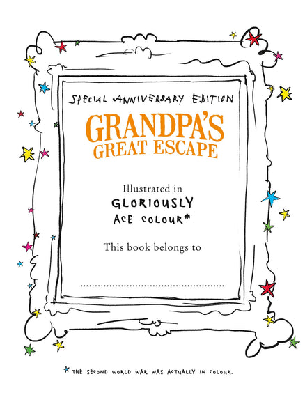 Grandpa’s Great Escape: Limited Gift Edition - Hardback