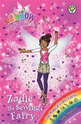 The Magical Crafts Fairies #3 : Zadie the Sewing Fairy - Kool Skool The Bookstore