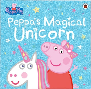 Peppa Pig : Peppa's Magical Unicorn - Kool Skool The Bookstore