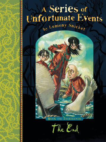 A Series of Unfortunate Events #13 : The End - Paperback