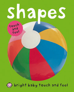 Bright Baby Touch & Feel Shapes - Board Book