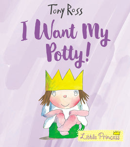 I Want My Potty!: 35th Anniversary Edition - Paperback