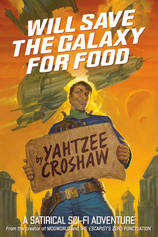 Jacques McKeown #1 : Will Save the Galaxy for Food - Paperback