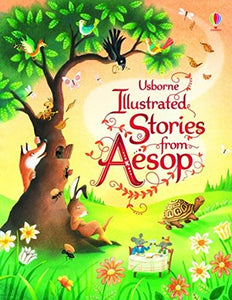 Usborne Illustrated Stories From Aesop - Paperback