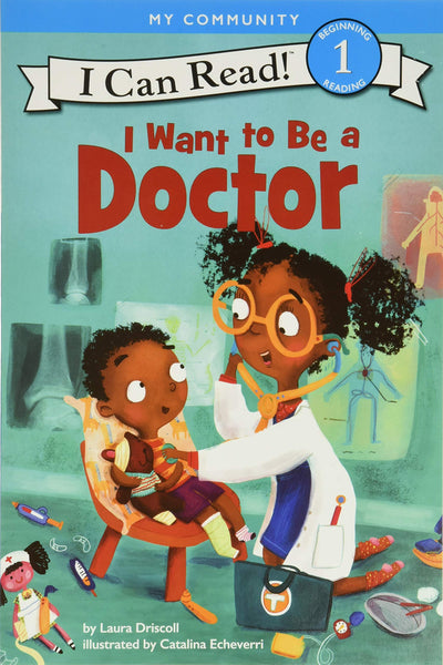 I Can Read Level 1 : I Want to Be a Doctor - Paperback