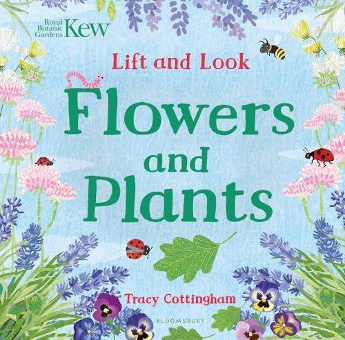 Kew: Lift and Look Flowers and Plants - Board Book
