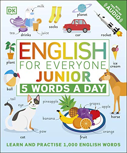 English for Everyone Junior 5 Words a Day: Learn and Practise 1,000 English Words