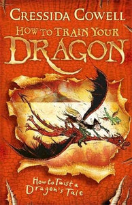 How to Train Your Dragon # 5 : How to Twist a Dragon's Tale - Paperback