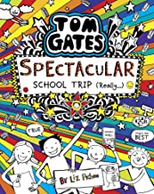 TOM GATES #17: SPECTACULAR SCHOOL TRIP (REALLY.) - Kool Skool The Bookstore
