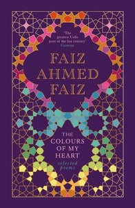 The Colours of My Heart : Selected Poems - Hardback