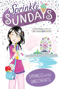 Sprinkle Sundays # 5 : Sprinkles Before Sweethearts - Paperback