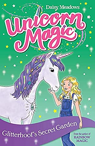 UNICORN MAGIC BOOK 3: GLITTERHOOF`S SECRET GARDEN - Kool Skool The Bookstore