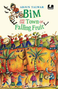 Bim and the Town of Falling Fruit - Paperback