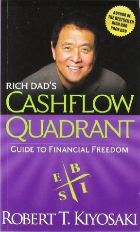 Rich Dads Cashflow Quadrant: Guide to Financial Freedom - Paperback