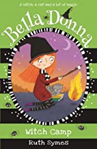 Bella Donna #5 : Witch Camp - Kool Skool The Bookstore